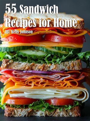 cover image of 55 Sandwich Recipes for Home
